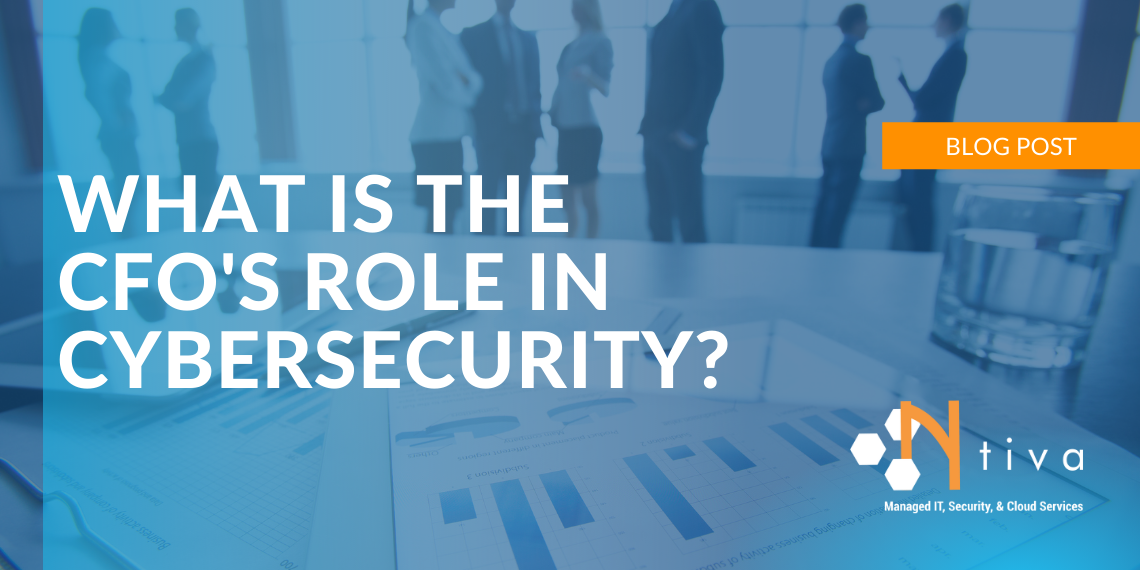 What Is The CFO's Role In Cybersecurity?